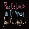 Paco De Lucia, Al Di Meola & John McLaughlin - The Guitar Trio -  Vinyl Record