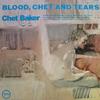 Chet Baker - Blood, Chet And Tears -  180 Gram Vinyl Record