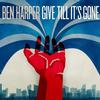 Ben Harper - Give Till It's Gone -  Vinyl Record