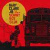 Gary Clark Jr. - The Story Of Sonny Boy Slim -  Vinyl Record