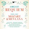 Fazil Say - Mozart: Requiem - Fazil Say: Mozart & Mevlana -  Vinyl Record