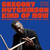 Gregory Hutchinson - Kind Of Now - The Pulse Of Miles Davis -  Vinyl Record