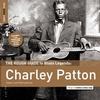 Charley Patton - Rough Guide To Charley Patton -  Vinyl Record
