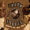 Jason Isbell - Sirens Of The Ditch -  180 Gram Vinyl Record