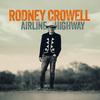 Rodney Crowell - Airline Highway -  Vinyl Record