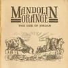Mandolin Orange - This Side Of Jordan -  Vinyl Record & CD