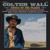 Colter Wall - Songs Of The Plains -  Vinyl Record