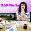 Frank Zappa - ZAPPAtite: Frank Zappa's Tastiest Tracks -  Vinyl Record