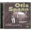 Otis Spann - Good Morning Mr. Blues -  CD