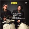 Filippo Arlia and Cesare Chiacchiaretta - Non Solo Tango Live -  Hybrid Stereo SACD