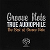 Various Artists - Groove Note True Audiophile: The Best of Groove Note -  Hybrid Multichannel SACD
