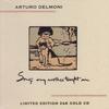 Arturo Delmoni - Songs My Mother Taught Me -  Gold CD