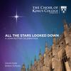 The Choir of King's College Cambridge - All The Stars Looked Down -  Hybrid SACD