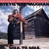 Stevie Ray Vaughan - Soul To Soul -  Hybrid Stereo SACD