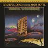 Grateful Dead - From The Mars Hotel -  Hybrid Stereo SACD