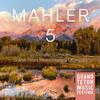 Sir Donald Runnicles & The Grand Teton Music Festival Orchestra - Mahler: Symphony No. 5 -  Hybrid SACD