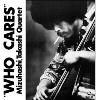Takashi Mizuhashi Quartet - Who Cares -  Hybrid SACD