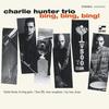 Charlie Hunter Trio - Bing, Bing, Bing! -  Vinyl LP with Damaged Cover