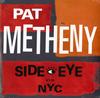 Pat Metheny - Side-Eye NYC (V1.IV) -  Vinyl LP with Damaged Cover