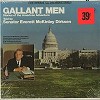 Senator Everett McKinley Dirksen - Gallant Men -  Sealed Out-of-Print Vinyl Record