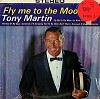 Tony Martin - Fly Me To The Moon -  Sealed Out-of-Print Vinyl Record