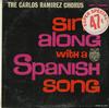 The Carlos Ramirez Chorus - Sing Along With A Spanish Song -  Sealed Out-of-Print Vinyl Record