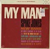 Spike Jones New Band - My Man -  Sealed Out-of-Print Vinyl Record
