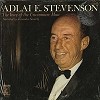 Alexander Scourby - Adlai E. Stevenson - The Voice Of The Uncommon Man -  Sealed Out-of-Print Vinyl Record