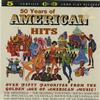 Various Artists - 50 Years of American Hits -  Sealed Out-of-Print Vinyl Record