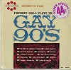 Freddy Hall - Freddy Hall Plays The Gay 90's -  Sealed Out-of-Print Vinyl Record