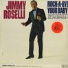 Jimmy Roselli - Rock-A-Bye Your Baby -  Sealed Out-of-Print Vinyl Record