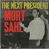 Mort Sahl - The Next President -  Sealed Out-of-Print Vinyl Record