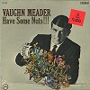 Vaughn Meader - Have Some Nuts/stereo -  Sealed Out-of-Print Vinyl Record