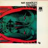 Nat Adderley - You, Baby
