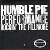 Humble Pie - Performance: Rockin' The Fillmore -  Preowned Vinyl Record