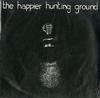 The Happier Hunting Ground - The Happier Hunting Ground -  Preowned Vinyl Record