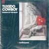 Tuxedo Cowboy - Woman of the Heart -  Preowned Vinyl Record
