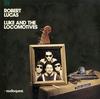 Robert Lucas - Luke and The Locomotives -  Preowned Vinyl Record