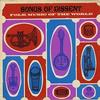 Various Artists - Songs Of Dissent - Folk Music Of The World -  Preowned Vinyl Record