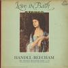 Beecham, Hollweg, RPO - Handel-Beecham: Love In Bath -  Preowned Vinyl Record