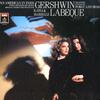 Katia and Marielle Labeque - Gershwin: An American In Pars -  Preowned Vinyl Record