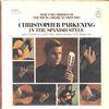 Christopher Parkening - In The Spanish Style -  Preowned Vinyl Record