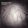 Kate Bush - 50 Words For Snow -  Preowned Vinyl Record