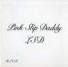 Pink Slip Daddy - LSD -  Preowned Vinyl Record