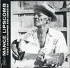 Mance Lipscomb - Texas Sharecropper and Songster