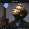Nick Heyward - North of a Miracle *Topper Collection -  Preowned Vinyl Record