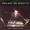 Edward D. Berryman - Organ Music from Westminster -  Preowned Vinyl Record