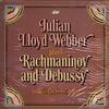Julian Lloyd-Webber With Yitkin Seow - Julian Lloyd Weber Plays Rachmaninov And Debussy -  Preowned Vinyl Record