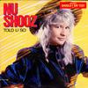 Nu Shooz - Told U So -  Preowned Vinyl Record