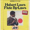 Hubert Laws - Flute By-Laws -  Preowned Vinyl Record